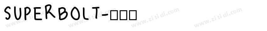 SUPERBOLT字体转换