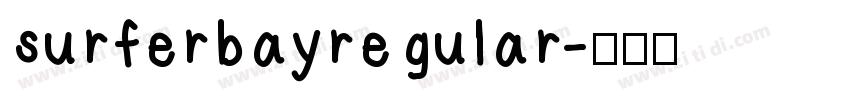 surferbayregular字体转换