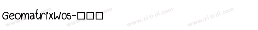 GeomatrixW05字体转换