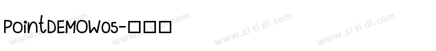 PointDEMOW05字体转换