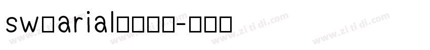 sw的arial字体下载字体转换