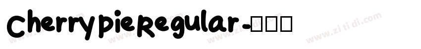 CherryPieRegular字体转换