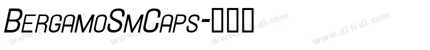 BergamoSmCaps字体转换