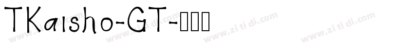 TKaisho-GT字体转换
