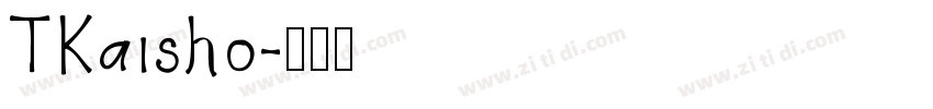 TKaisho字体转换