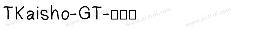 TKaisho-GT字体转换