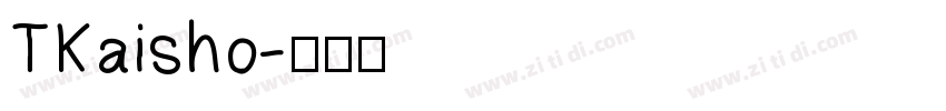TKaisho字体转换