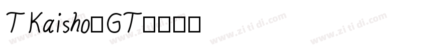 TKaisho-GT字体转换