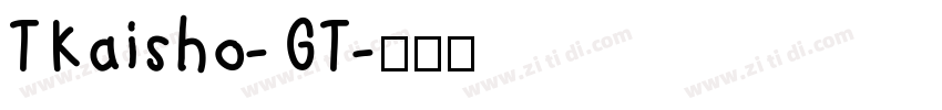 TKaisho-GT字体转换