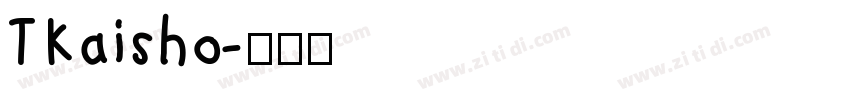 TKaisho字体转换