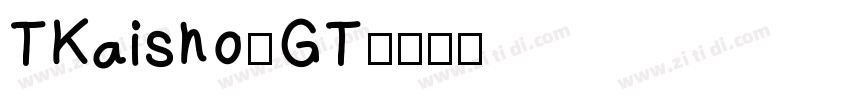 TKaisho-GT字体转换