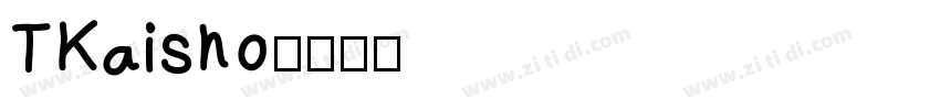 TKaisho字体转换