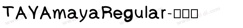TAYAmayaRegular字体转换