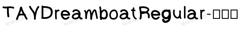 TAYDreamboatRegular字体转换