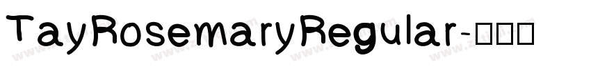 TayRosemaryRegular字体转换