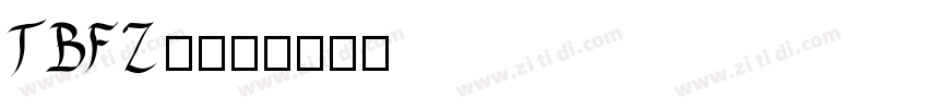 TBFZ流行書字体转换