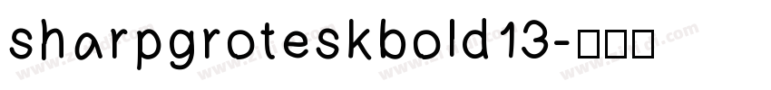 sharpgroteskbold13字体转换
