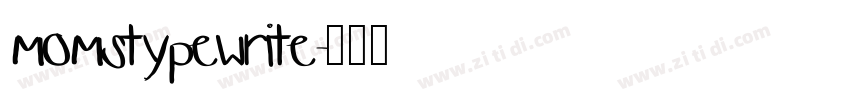 momstypewrite字体转换