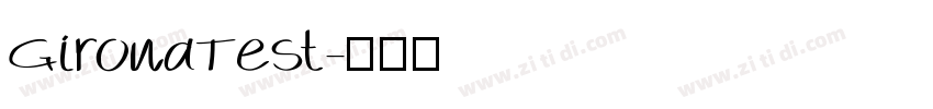 GironaTest字体转换