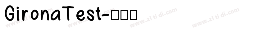 GironaTest字体转换