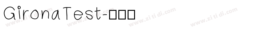 GironaTest字体转换