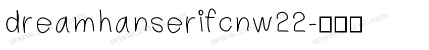 dreamhanserifcnw22字体转换