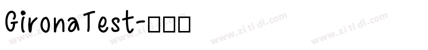 GironaTest字体转换