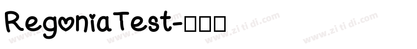 RegoniaTest字体转换
