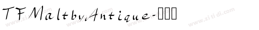 TFMaltbyAntique字体转换