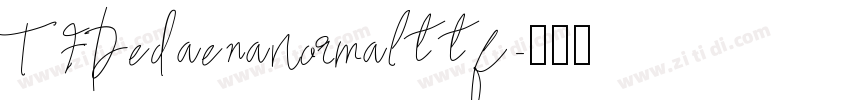 TFDedaenaNormalttf字体转换