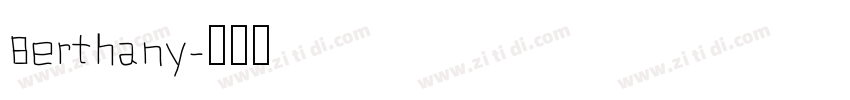 Berthany字体转换