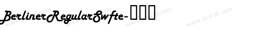 BerlinerRegularSwfte字体转换