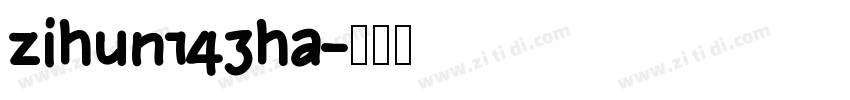 zihun143ha字体转换