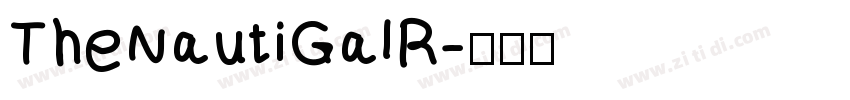TheNautiGalR字体转换 TheNautiGalR字体转换