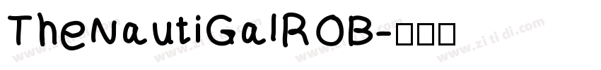 TheNautiGalROB字体转换