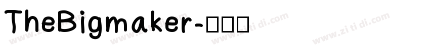 TheBigmaker字体转换