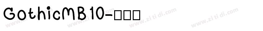 GothicMB10字体转换