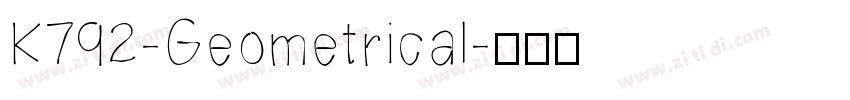 K792-Geometrical字体转换
