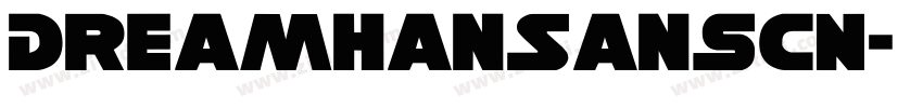 DreamHanSansCN字体转换