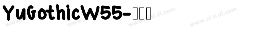 YuGothicW55字体转换