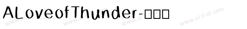 ALoveofThunder字体转换