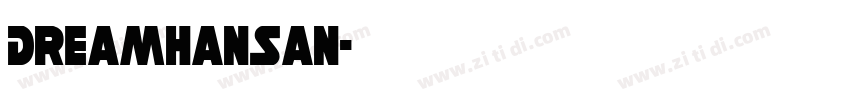 DreamHanSan字体转换
