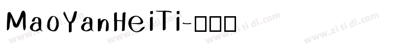 MaoYanHeiTi字体转换