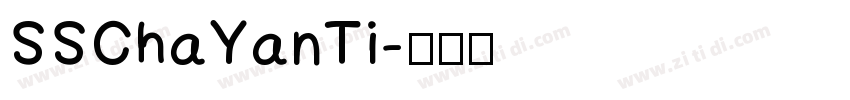 SSChaYanTi字体转换