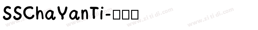 SSChaYanTi字体转换