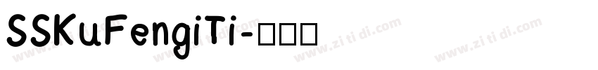 SSKuFengiTi字体转换