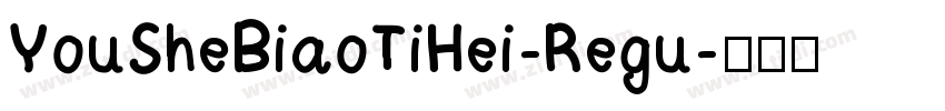 YouSheBiaoTiHei-Regu字体转换