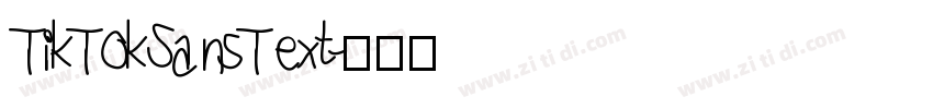 TikTokSansText字体转换