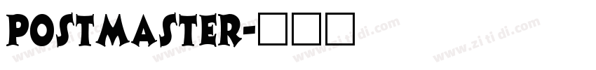 Postmaster字体转换