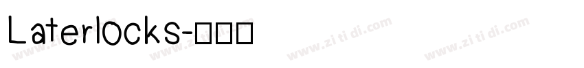 Laterlocks字体转换